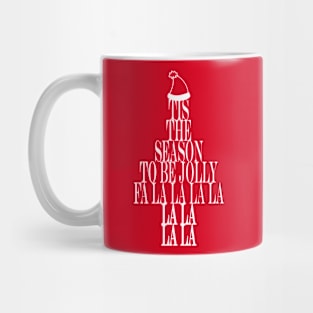 Tis the Season to be Jolly Christmas Tree - White Mug